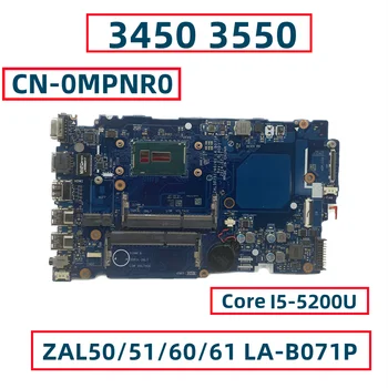 CN-0MPNR0 ZAL50/51/60/61 LA-B071P для ноутбука Dell Latitude 3450 3550 Материнская плата с процессором Intel Core I3-5005U I5-5200U Полностью протестирована