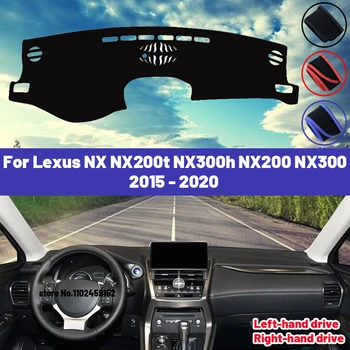 Высокое качество Для Lexus NX NX200t NX300h NX200 NX300 2015-2020 Чехол для приборной панели, Коврик, Солнцезащитный Козырек, Защита От Света, Ковры, Защита от ультрафиолета