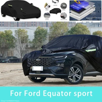 Для Ford Equator sport Защита на открытом воздухе, полные автомобильные чехлы, снежный покров, солнцезащитный козырек, водонепроницаемые пылезащитные внешние автомобильные аксессуары